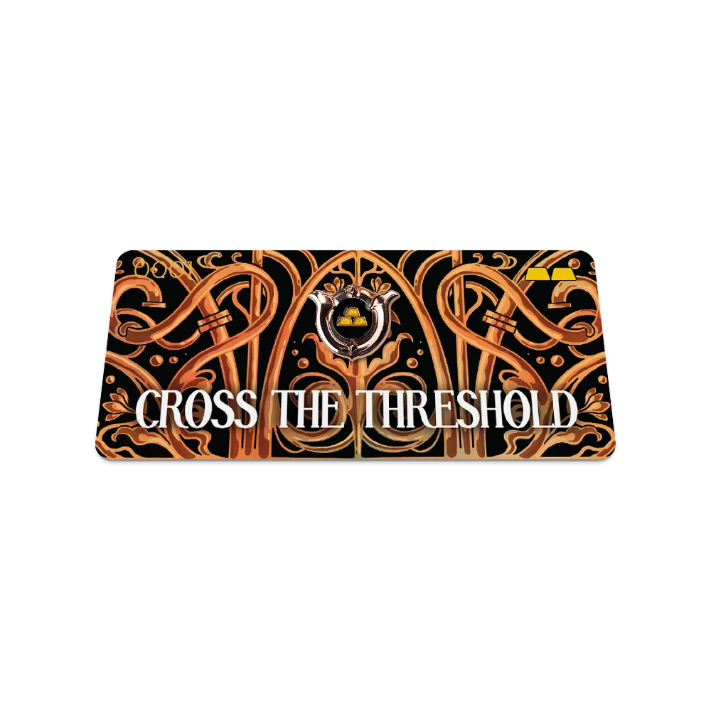 Cross The Threshold