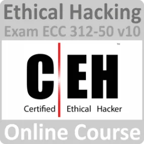 Ethical Hacking (Exam ECC 312-50 v10) Online Training Course
